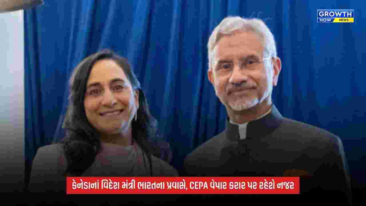 Canada Foreign Minister અનીતા આનંદ 3 દિવસના ભારત પ્રવાસે, જયશંકર સાથે વેપાર કરાર અંગે ચર્ચા થવાની શક્યતા